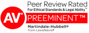 AV Preeminent Peer Review Rated for ethical standards and legal ability, Martindale-Hubbell from Lexis-Nexis